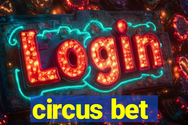 circus bet